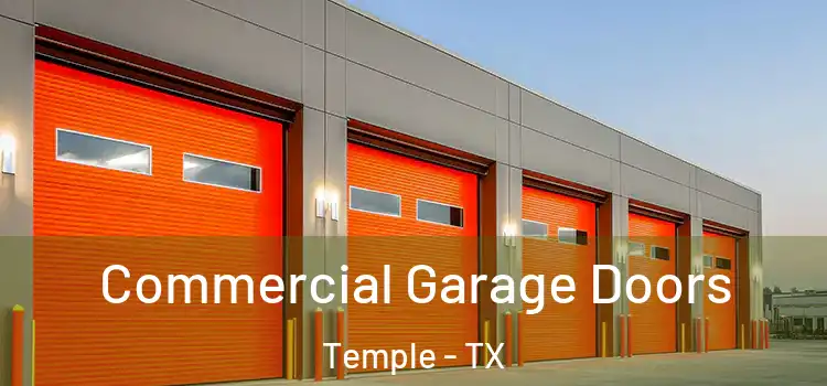  Commercial Garage Doors Temple - TX