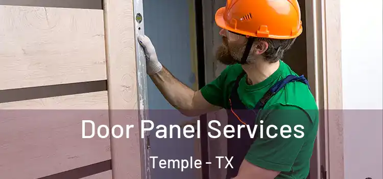 Door Panel Services Temple - TX