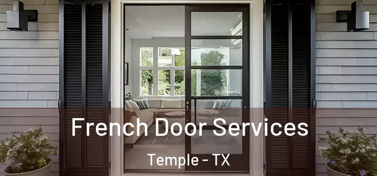 French Door Services Temple - TX