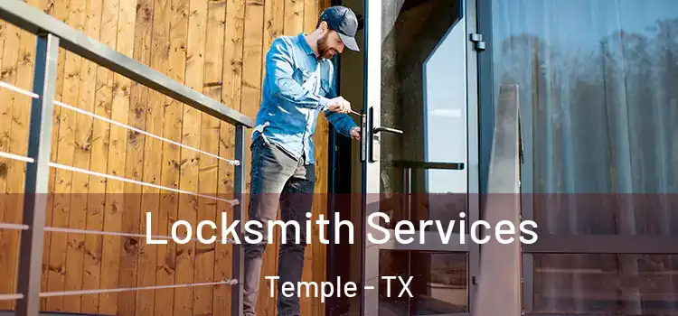 Locksmith Services Temple - TX