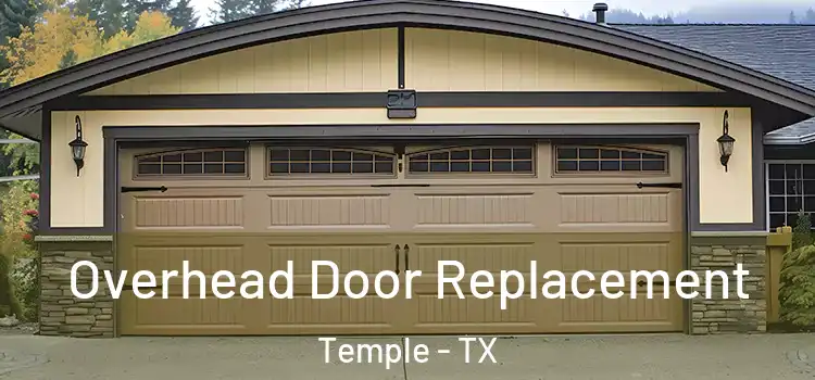  Overhead Door Replacement Temple - TX