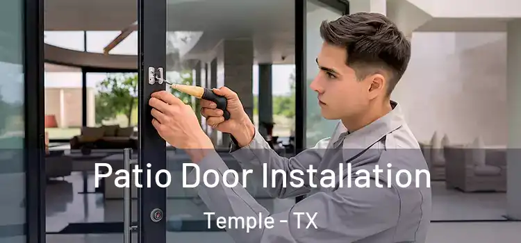 Patio Door Installation Temple - TX