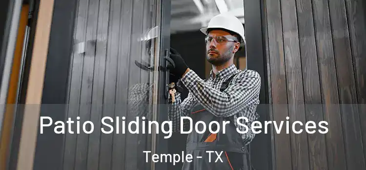  Patio Sliding Door Services Temple - TX