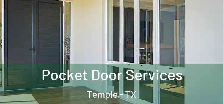 Pocket Door Services Temple - TX
