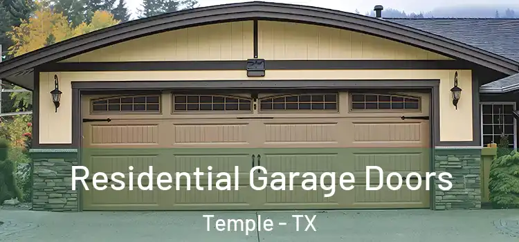 Residential Garage Doors Temple - TX
