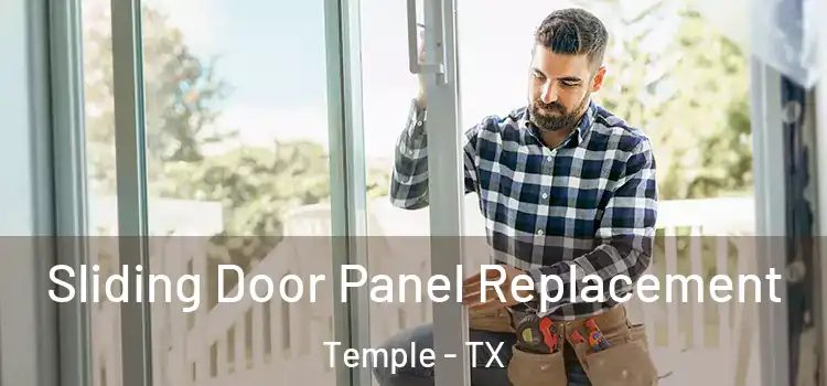  Sliding Door Panel Replacement Temple - TX