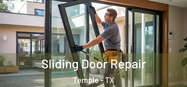 Sliding Door Repair Temple - TX