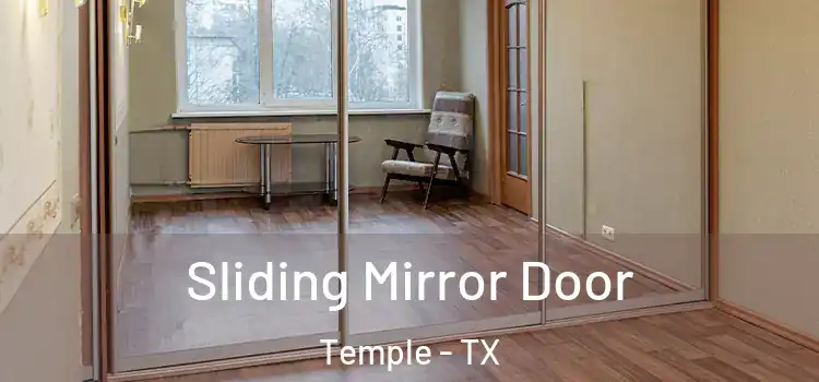  Sliding Mirror Door Temple - TX